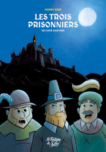 Les Trois prisonniers - Un conte savoyard - Adrien Réné